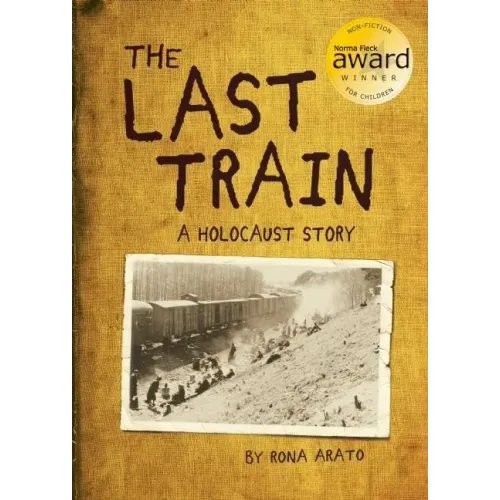 The Last Train: A Holocaust Story