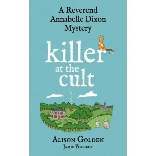 Killer at the Cult: A Reverend Annabelle Cozy Mystery