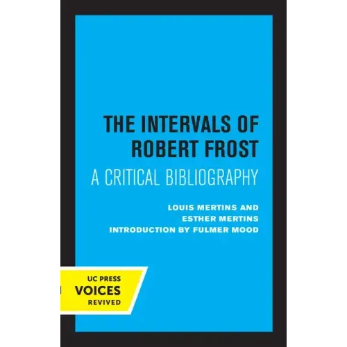 The Intervals of Robert Frost: A Critical Bibliography