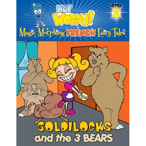 Goldilocks and the Three Bears: English to French, Level 2