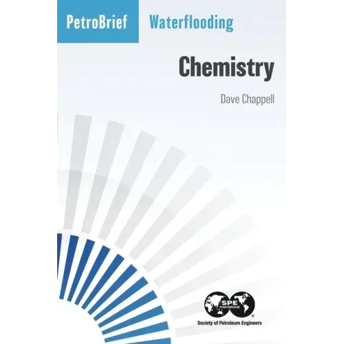 Waterflooding: Chemistry