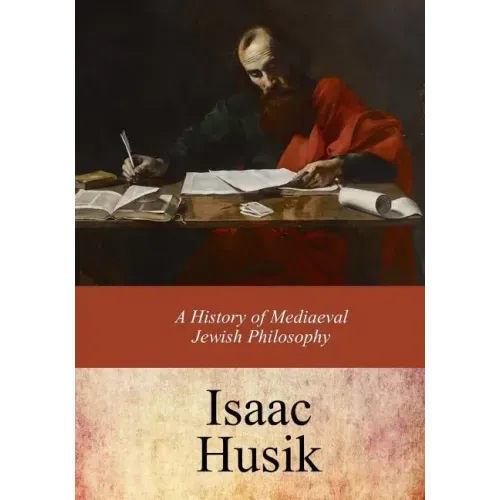 A History of Mediaeval Jewish Philosophy