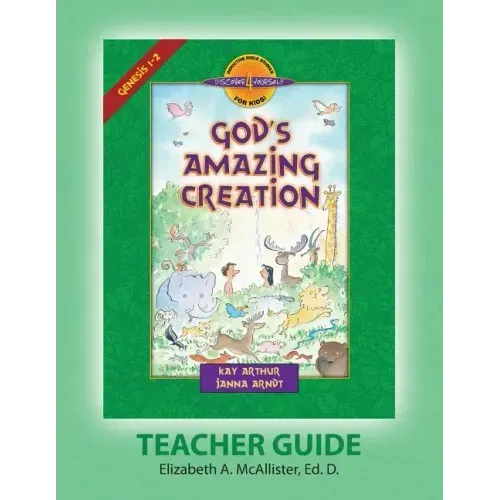 Discover 4 Yourself(r) Teacher Guide: God's Amazing Creation