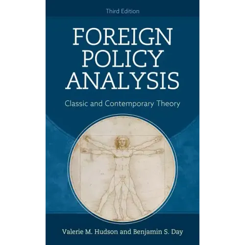 Foreign Policy Analysis: Classic and Contemporary Theory