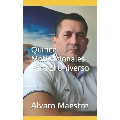 Quince Motivacionales Para El Universo