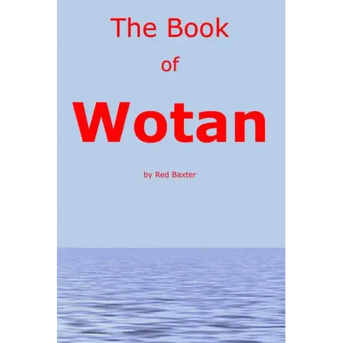 The Book Of Wotan: Handbook for The Children of Wotan