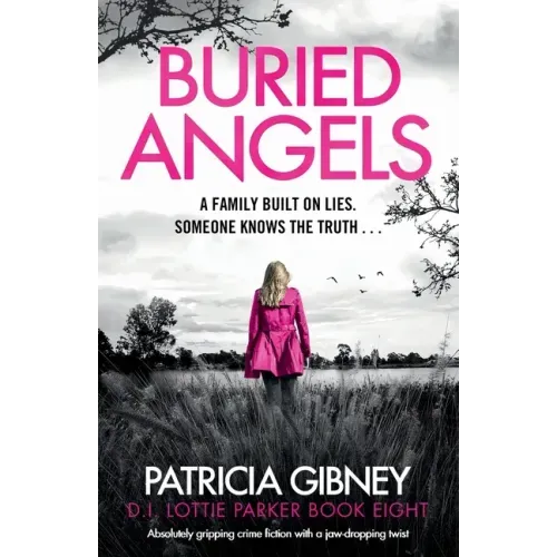 Buried Angels: Absolutely gripping crime fiction with a jaw-dropping twist