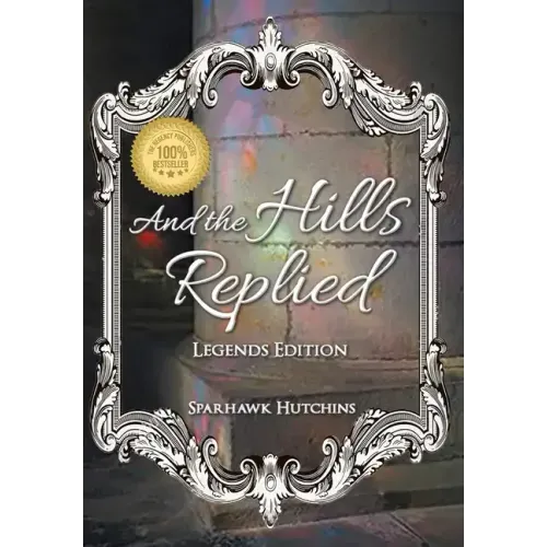 And the Hills Replied - Hardcover