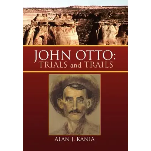 John Otto: Trials and Trails