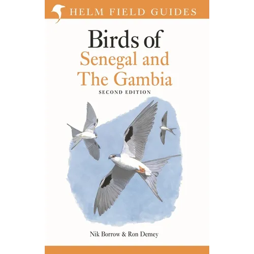 Field Guide to Birds of Senegal and the Gambia: Second Edition