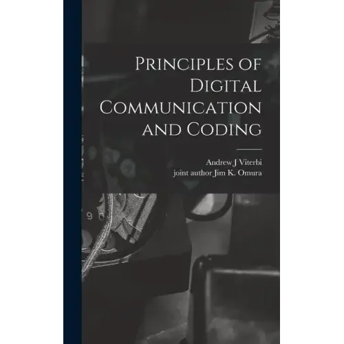 Principles of Digital Communication and Coding