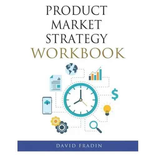 Product Market Strategy Workbook