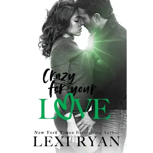 Crazy For Your Love