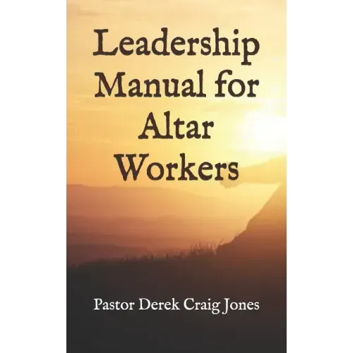 Leadership Manual for Altar Workers