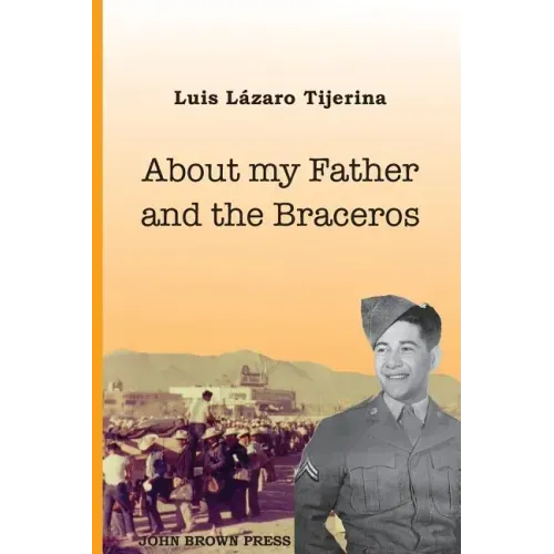 About My Father and the Braceros