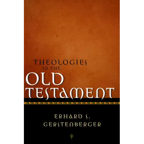 Theologies in the Old Testament