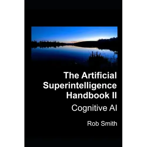 Artificial Superintelligence Handbook II: Cognitive AI
