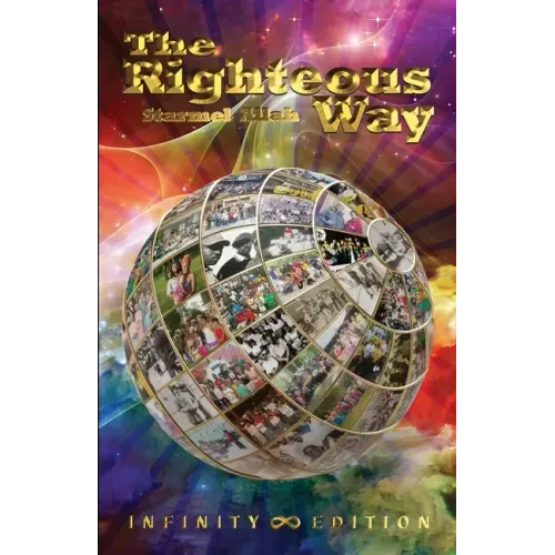 The Righteous Way (Infinity Edition)