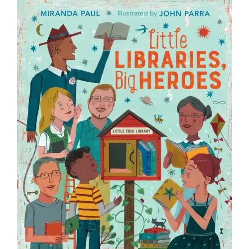 Little Libraries, Big Heroes