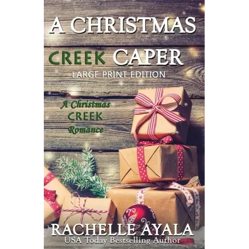 A Christmas Creek Caper [Large Print Edition]: A Holiday Short Story
