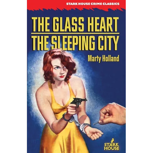 The Glass Heart / The Sleeping City