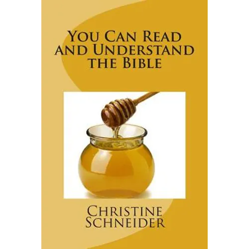 You Can Read and Understand the Bible