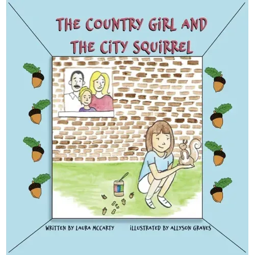 The Country Girl and the City Squirrel