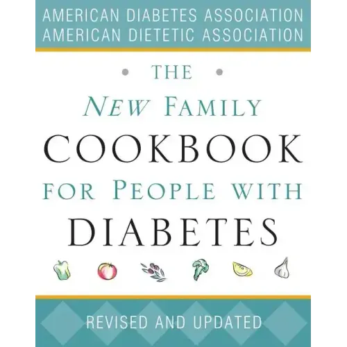 The New Family Cookbook for People with Diabetes