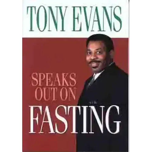 Tony Evans Speaks Out on Fasting