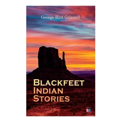 Blackfeet Indian Stories