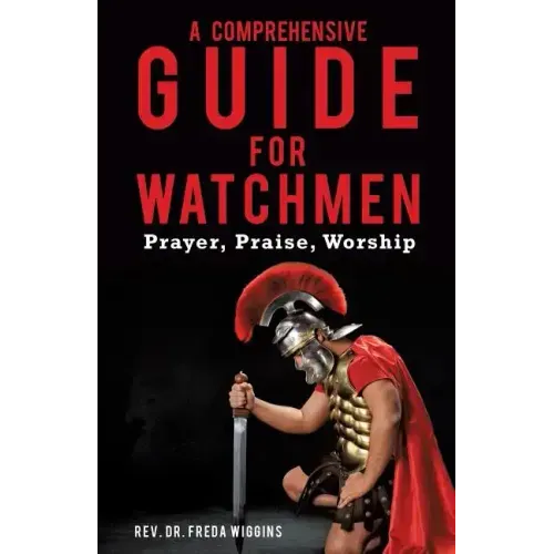 A Comprehensive Guide for Watchmen