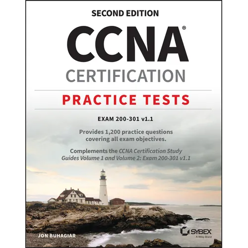CCNA Certification Practice Tests: Exam 200-301 V1.1