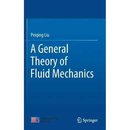 A General Theory of Fluid Mechanics
