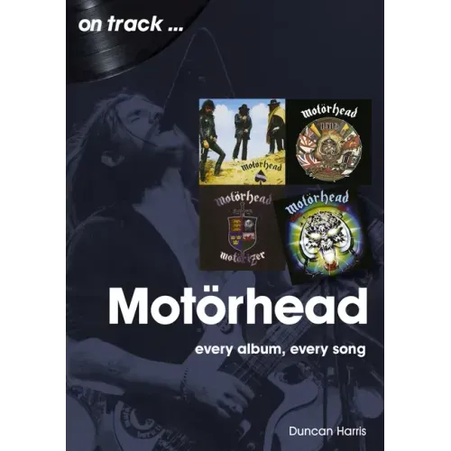 Motorhead: Every Album Every Song