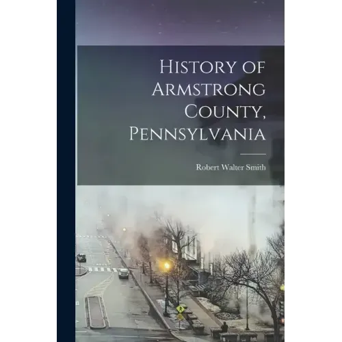 History of Armstrong County, Pennsylvania
