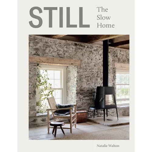 Still: The Slow Home
