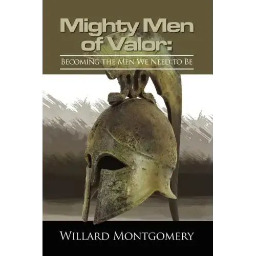 The Mighty Men Of Valor