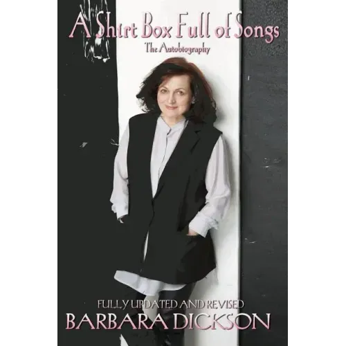 A Shirt Box Full of Songs: The Autobiography