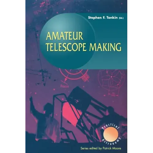 Amateur Telescope Making