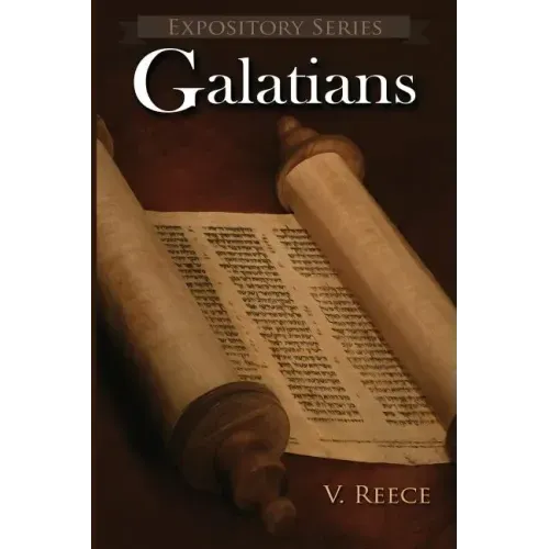 Galatians: A Literary Commentary On Paul the Apostle's Letter to the Galatians