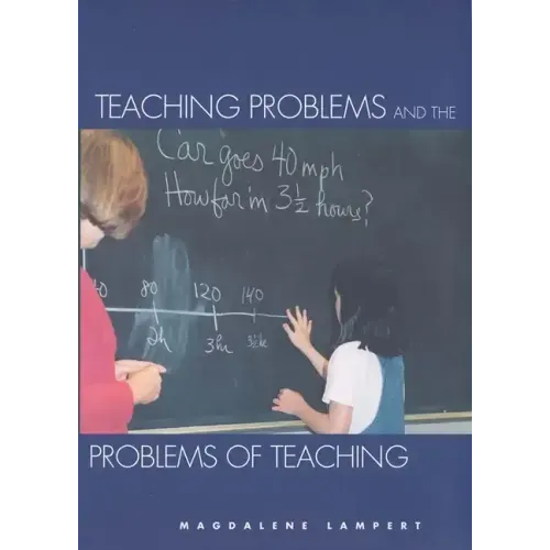 Teaching Problems and the Problems of Teaching