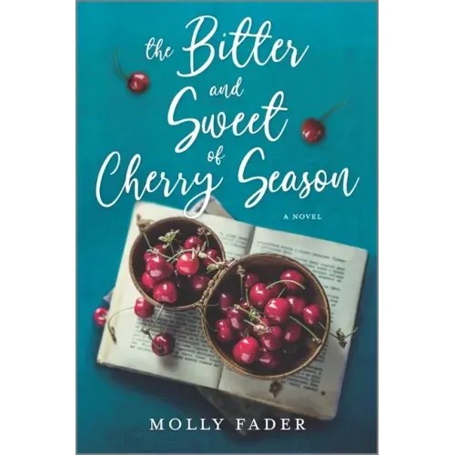 The Bitter and Sweet of Cherry Season