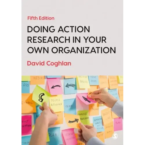 Doing Action Research in Your Own Organization