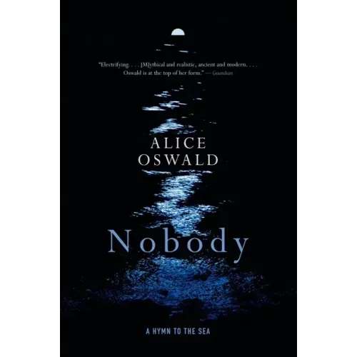 Nobody: A Hymn to the Sea