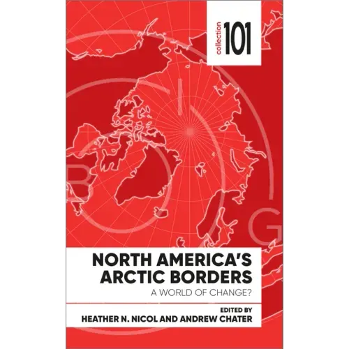 North America's Arctic Borders: A World of Change