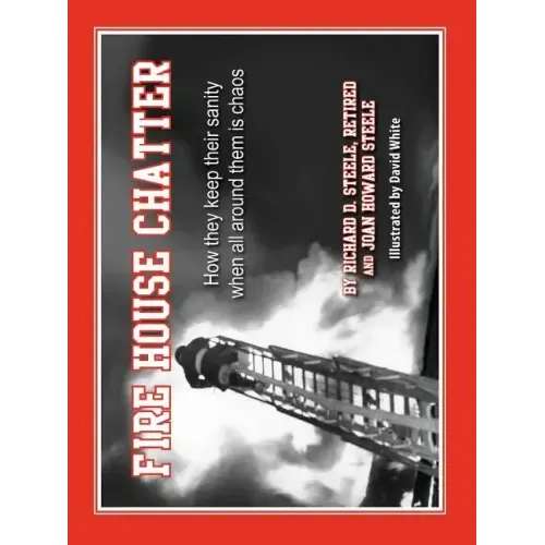 Fire House Chatter
