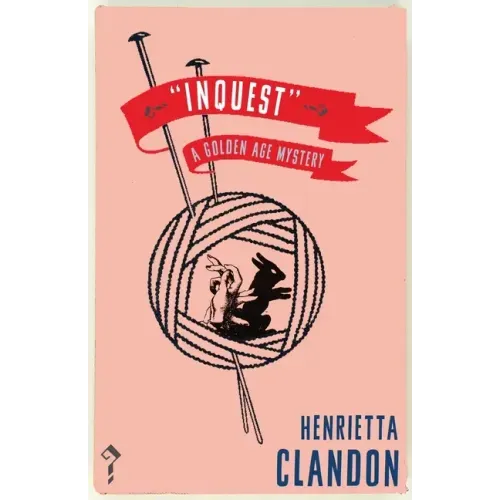 Inquest: A Golden Age Mystery