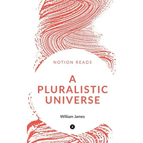A Pluralistic Universe