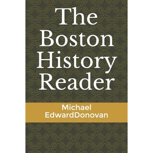 The Boston History Reader