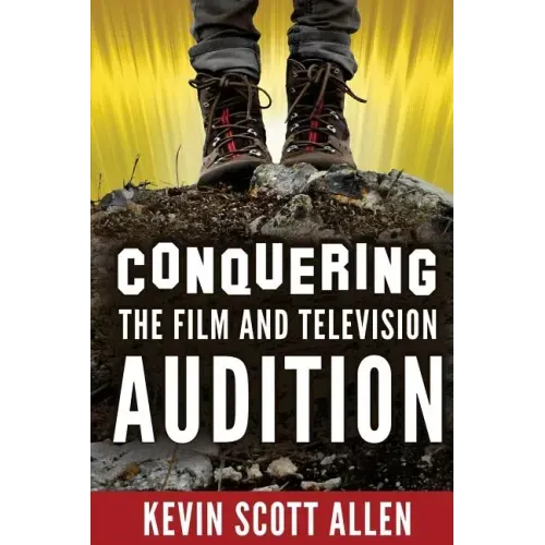 Conquering the Film and Television Audition
